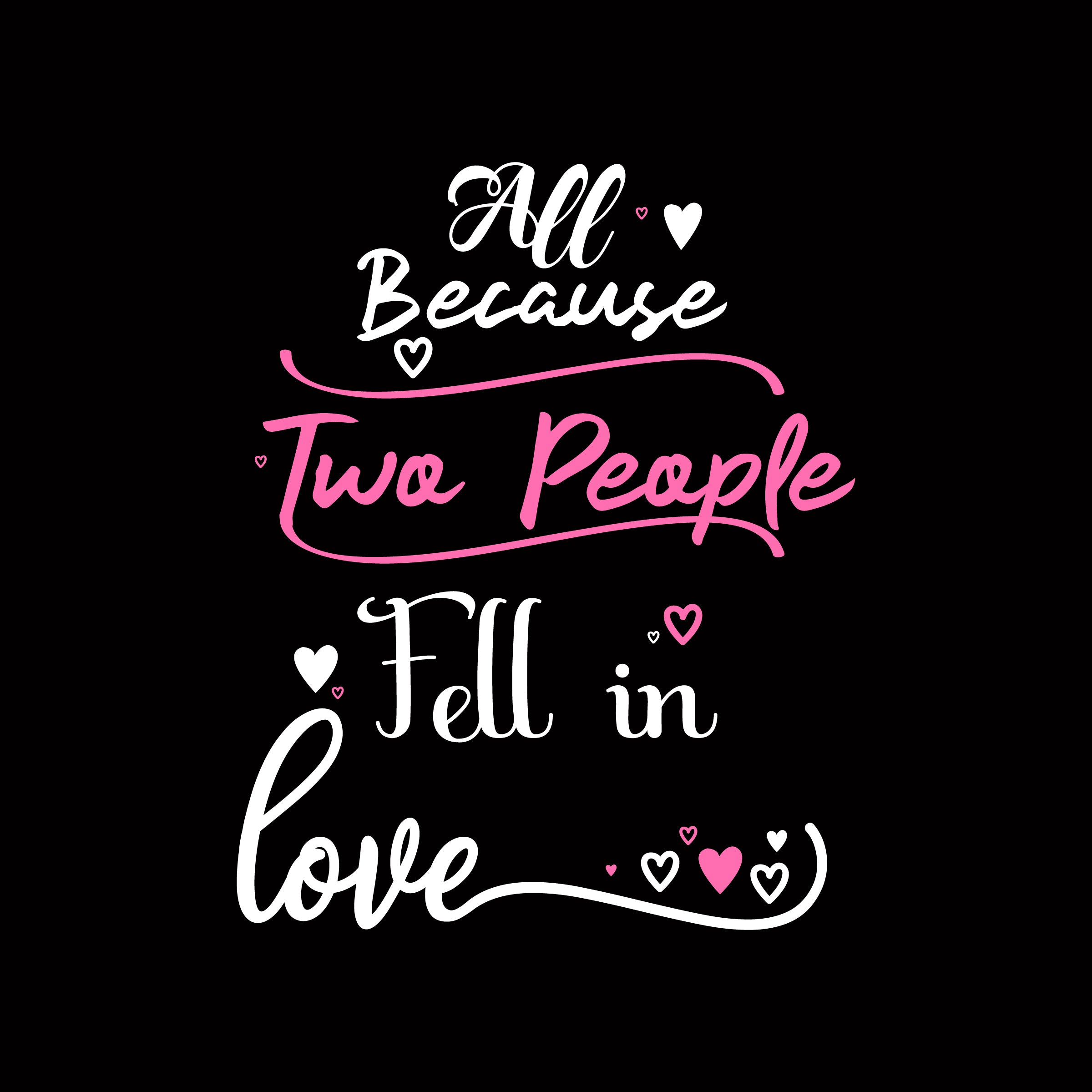 All Because Two People