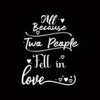 All Because Two People