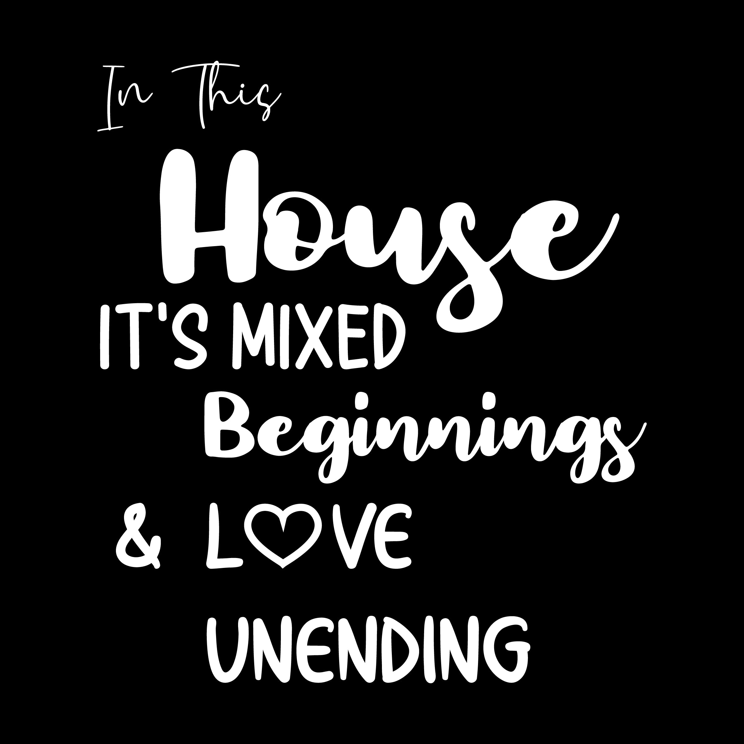 In This House Its Mixed